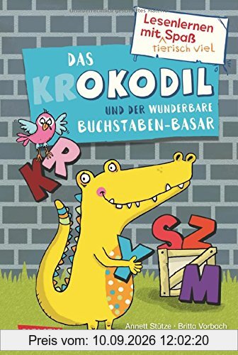 Das Okodil und der wunderbare Buchstaben-Basar (Lesenlernen mit tierisch viel Spaß)