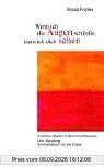 Wenn ich die Augen schliesse, kann ich dich sehen: Familienstellen in der Einzeltherapie und -beratung. Ein Handbuch für die Praxis