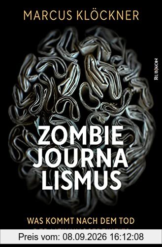 Zombie-Journalismus: Was kommt nach dem Tod der Meinungsfreiheit?