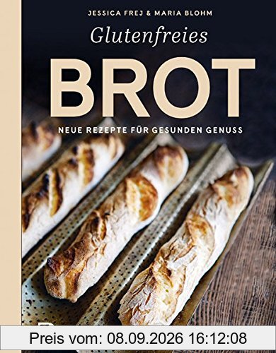 Glutenfreies Brot: Neue Rezepte für gesunden Genuss
