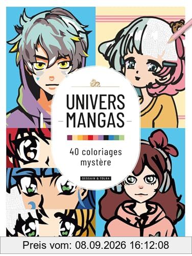 Univers mangas : 40 coloriages mystère