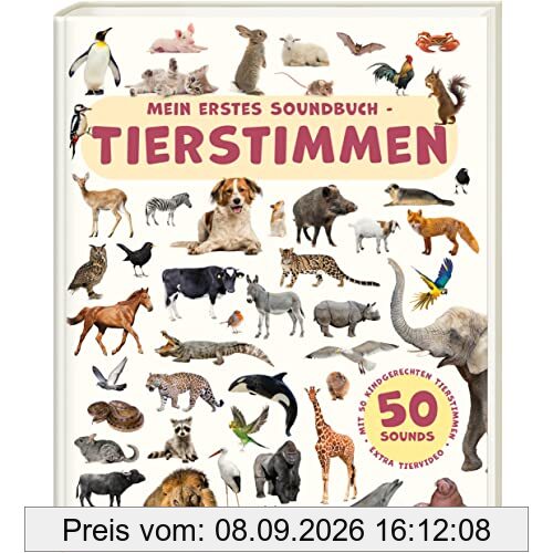 Mein erstes Soundbuch - TIERSTIMMEN: Entdecke die Tierwelt mit 50 kindgerechten Sounds | Für Kinder ab 18 Monaten (PAPERISH® Soundbuch)