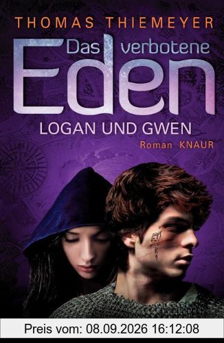 Das verbotene Eden: Logan und Gwen: Roman (Knaur HC)