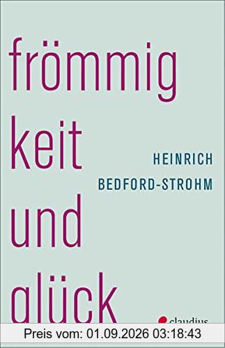 Frömmigkeit und Glück