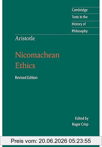 Aristotle, Nicomachean Ethics (Cambridge Texts In The History Of Philosophy)
