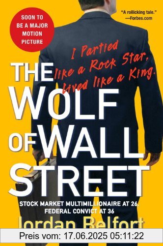 Binding : Taschenbuch, Edition : Reprint, Label : Bantam, Publisher : Bantam, NumberOfItems : 1, medium : Taschenbuch, numberOfPages : 528, publicationDate : 2008-08-26, releaseDate : 2008-08-26, authors : Jordan Belfort, languages : english, ISBN : 0553384775