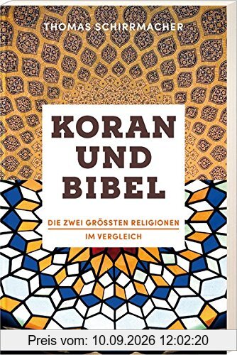 Koran und Bibel: Die zwei größten Religionen im Vergleich