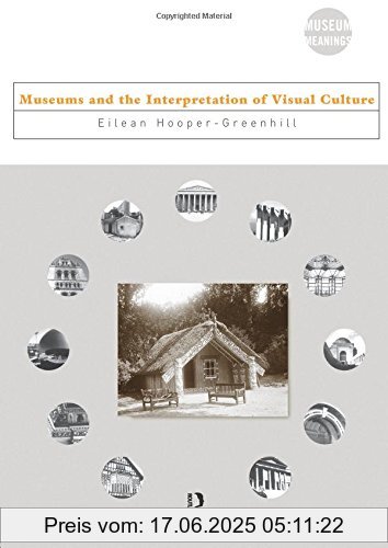 Binding : Taschenbuch, Label : Routledge, Publisher : Routledge, NumberOfItems : 1, medium : Taschenbuch, numberOfPages : 216, publicationDate : 2000-09-28, releaseDate : 2000-09-28, authors : Eilean Hooper-Greenhill, languages : english, ISBN : 0415086337