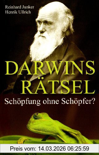 Reinhard Junker Darwins Rätsel, Schöpfung Ohne Schöpfer?