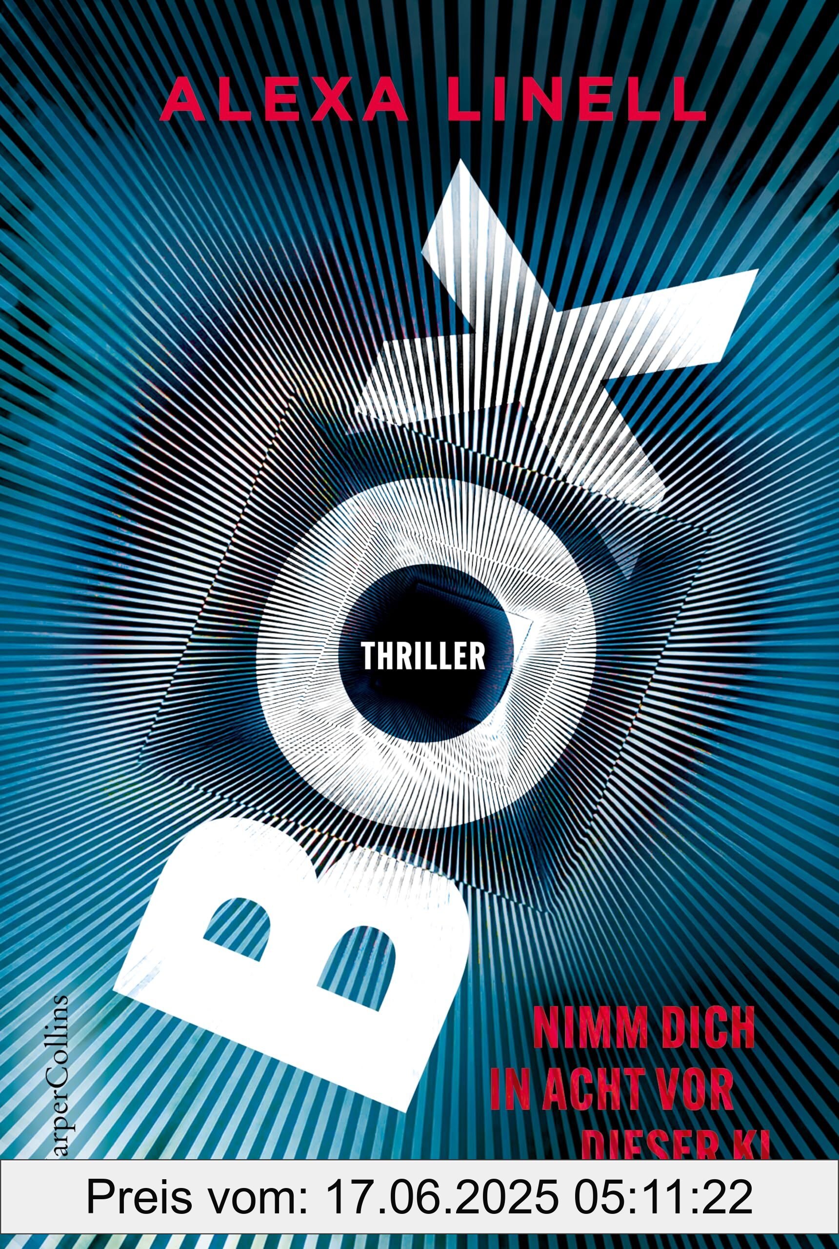 Brand : HarperCollins, Binding : paperback, Edition : 1., Label : BOX – Nimm dich in Acht vor dieser KI : Thriller | Ein aktueller Wissenschaftsthriller über künstliche Intelligenz | Für Leserinnen und Leser von Andreas Brandhorsts »Das Erwachen«, medium : paperback, numberOfPages : 368, publicationDate : 2024-11-19, languages : german, ISBN : 3365007784