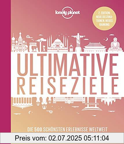 Die Buchhandlung in Oelde hat das Buch Lonely Planet Ultimative Reiseziele: Die 500 schönsten Erlebnisse weltweit (Lonely Planet Reisebildbände)