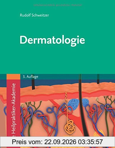 Die Heilpraktiker-Akademie. Dermatologie: Mit Zugang zur Medizinwelt