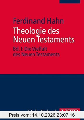 Theologie des Neuen Testaments: Bd. I: Die Vielfalt des Neuen Testaments, Bd. II: Die Einheit des Neuen Testaments (Set)