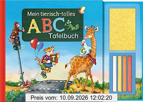 Mein tierisch-tolles ABC-Tafelbuch (Übungen für Kindergarten und Vorschule: Übungsbuch mit Übungsmaterial)