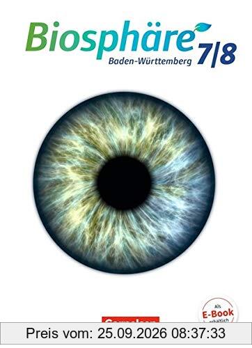 Biosphäre Sekundarstufe I - Gymnasium Baden-Württemberg - Neubearbeitung: 7./8. Schuljahr - Schülerbuch