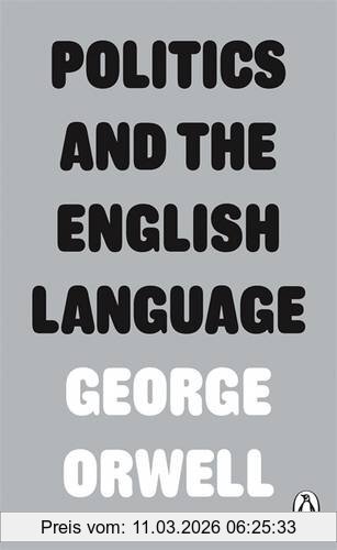 George Orwell Politics And The English Language