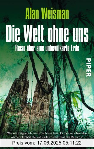 Binding : Taschenbuch, Edition : 7, Label : Piper Taschenbuch, Publisher : Piper Taschenbuch, medium : Taschenbuch, numberOfPages : 384, publicationDate : 2009-01-01, authors : Alan Weisman, languages : german, ISBN : 3492253059