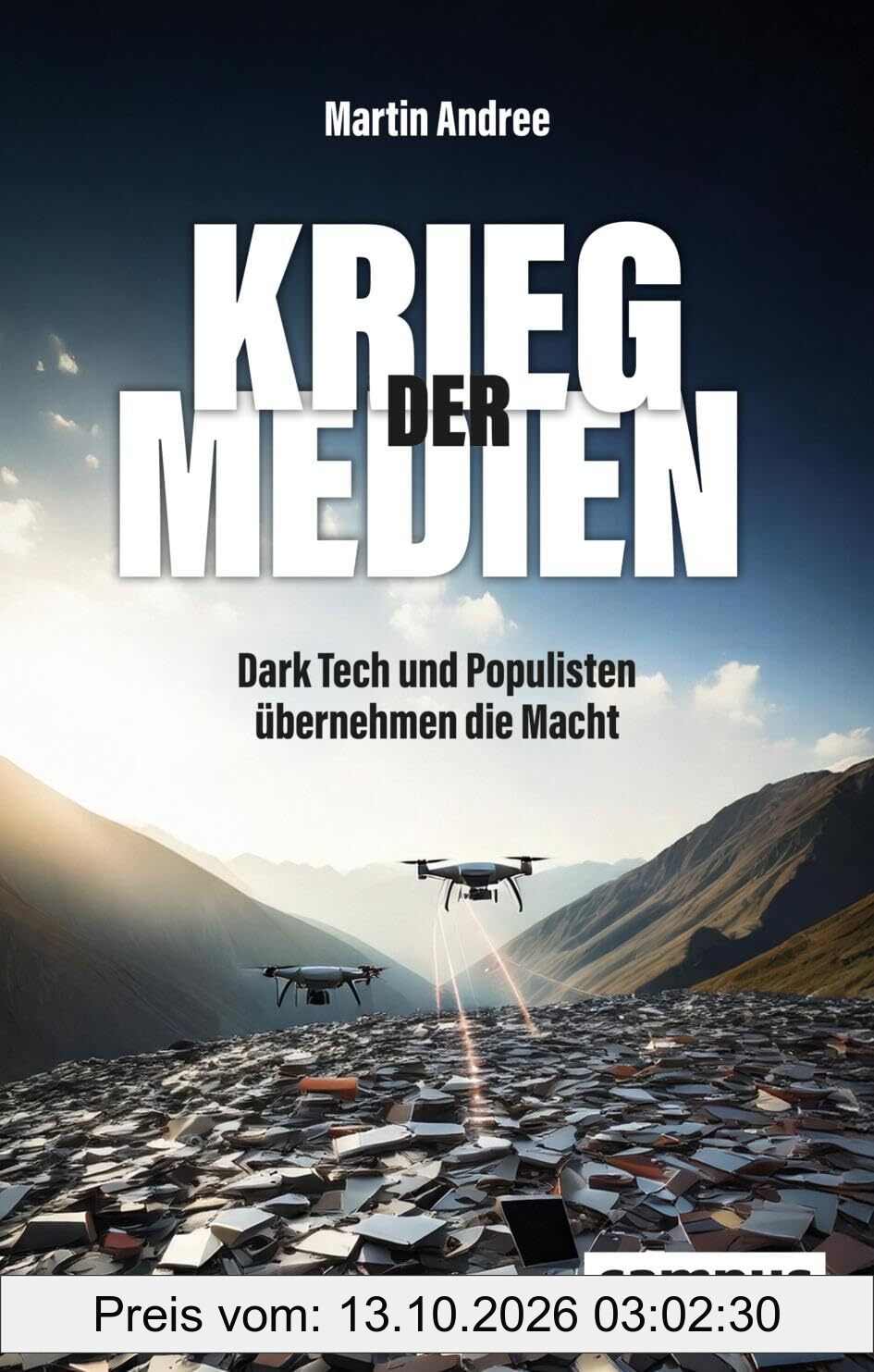 Krieg der Medien: Dark Tech und Populisten übernehmen die Macht
