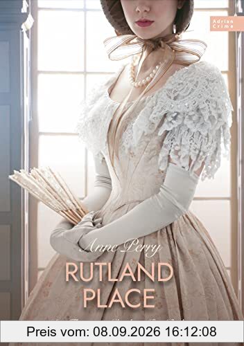 Rutland Place: Die Thomas & Charlotte Pitt-Reihe Teil 05