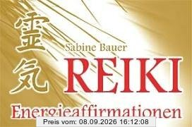 Reiki Energieaffirmationen. 40 Karten in Faltschachtel