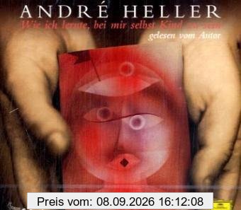 Wie ich lernte, bei mir selbst Kind zu sein