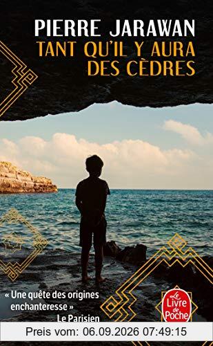 Tant qu'il y aura des cèdres