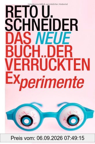 Das neue Buch der verrückten Experimente