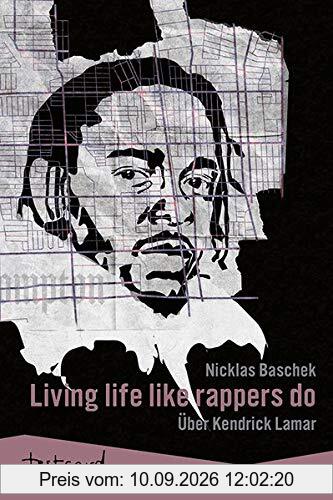 Kendrick Lamar: »Living life like rappers do« (testcard zwergobst)