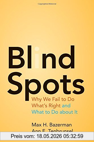 Max Bazerman Blind Spots