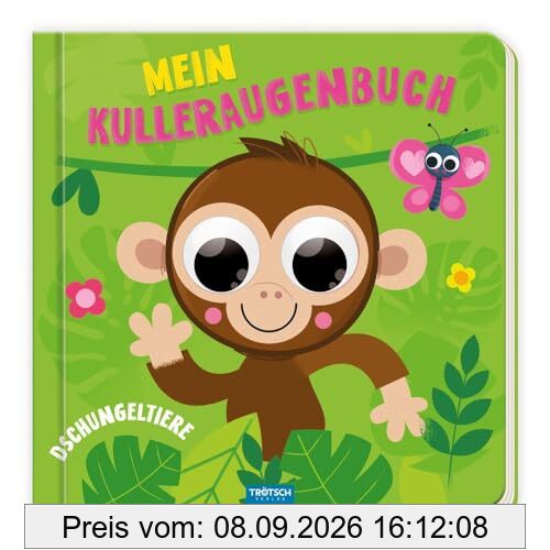 Trötsch Pappenbuch mit Kulleraugen Mein Kulleraugenbuch Dschungeltiere: Entdeckerbuch Beschäftigungsbuch Spielbuch