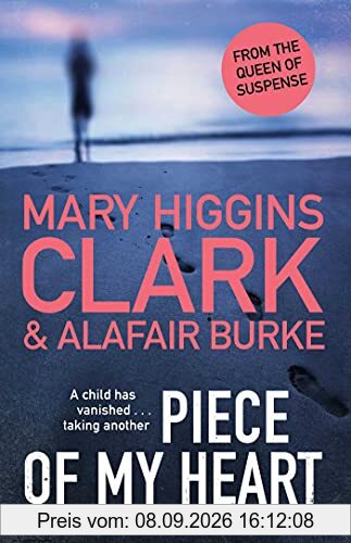 Piece of My Heart: The thrilling new novel from the Queens of Suspense