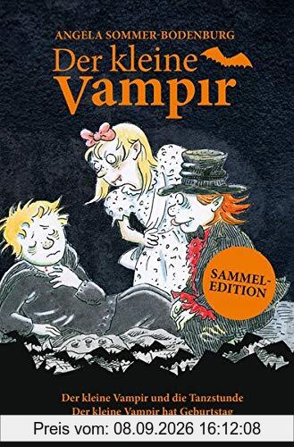 Der kleine Vampir: Der kleine Vampir und die Tanzstunde, Der kleine Vampir hat Geburtstag, Der kleine Vampir und die Letzte Verwandlung