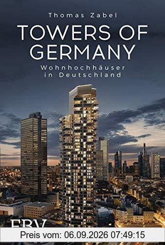 Towers of Germany: Wohnhochhäuser in Deutschland
