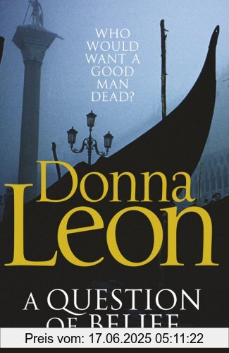 Binding : Taschenbuch, Label : Arrow, Publisher : Arrow, NumberOfItems : 1, medium : Taschenbuch, numberOfPages : 320, publicationDate : 2011-03-03, releaseDate : 2011-03-03, authors : Donna Leon, languages : english, ISBN : 0099547627