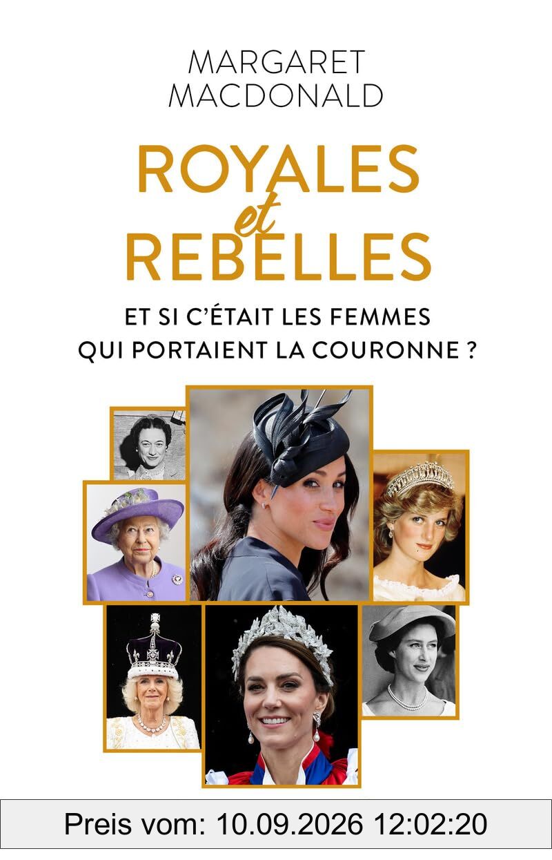 Royales et rebelles : et si c'était les femmes qui portaient la couronne ?