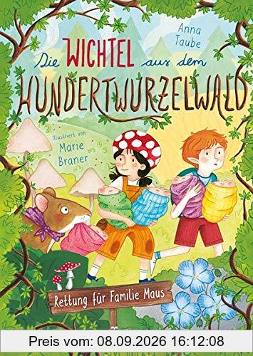 Die Wichtel aus dem Hundertwurzelwald - Rettung für Familie Maus