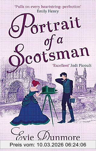 Evie Dunmore Portrait Of A Scotsman (A League Of Extraordinary Women, Band 3)