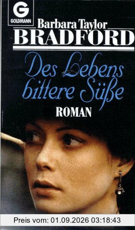 Des Lebens bittere Süße