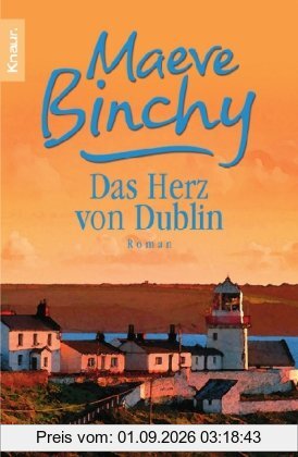 Das Herz von Dublin: Neue Geschichten aus Irland