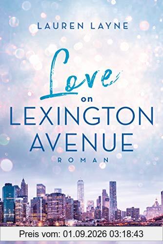 Love on Lexington Avenue: Central Park Trilogie 2 - Roman