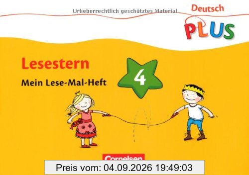 Deutsch plus - Grundschule - Lese-Mal-Hefte: Lesestern: Arbeitsheft 4