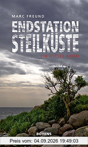 Endstation Steilküste: Ein Ostsee-Krimi