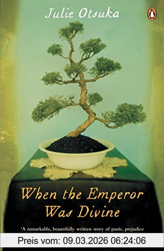 Julie Otsuka When The Emperor Was Divine