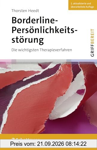 Borderline-Persönlichkeitsstörung (griffbereit): Die wichtigsten Therapieverfahren