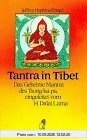 Diederichs Gelbe Reihe, Bd.29: Tibet: Tantra in Tibet: Das Geheime Mantra des Tson-ka-pa