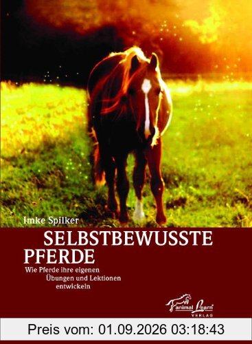 Selbstbewusste Pferde: Wie Pferde ihre eigenen Übungen und Lektionen entwickeln
