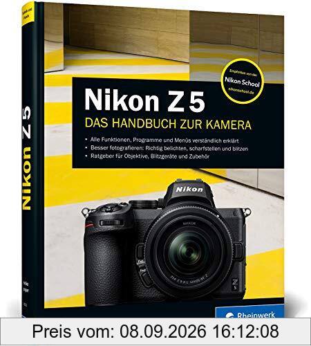 Nikon Z 5: Praxiswissen und Expertentipps zu Ihrer spiegellosen Vollformat-Kamera