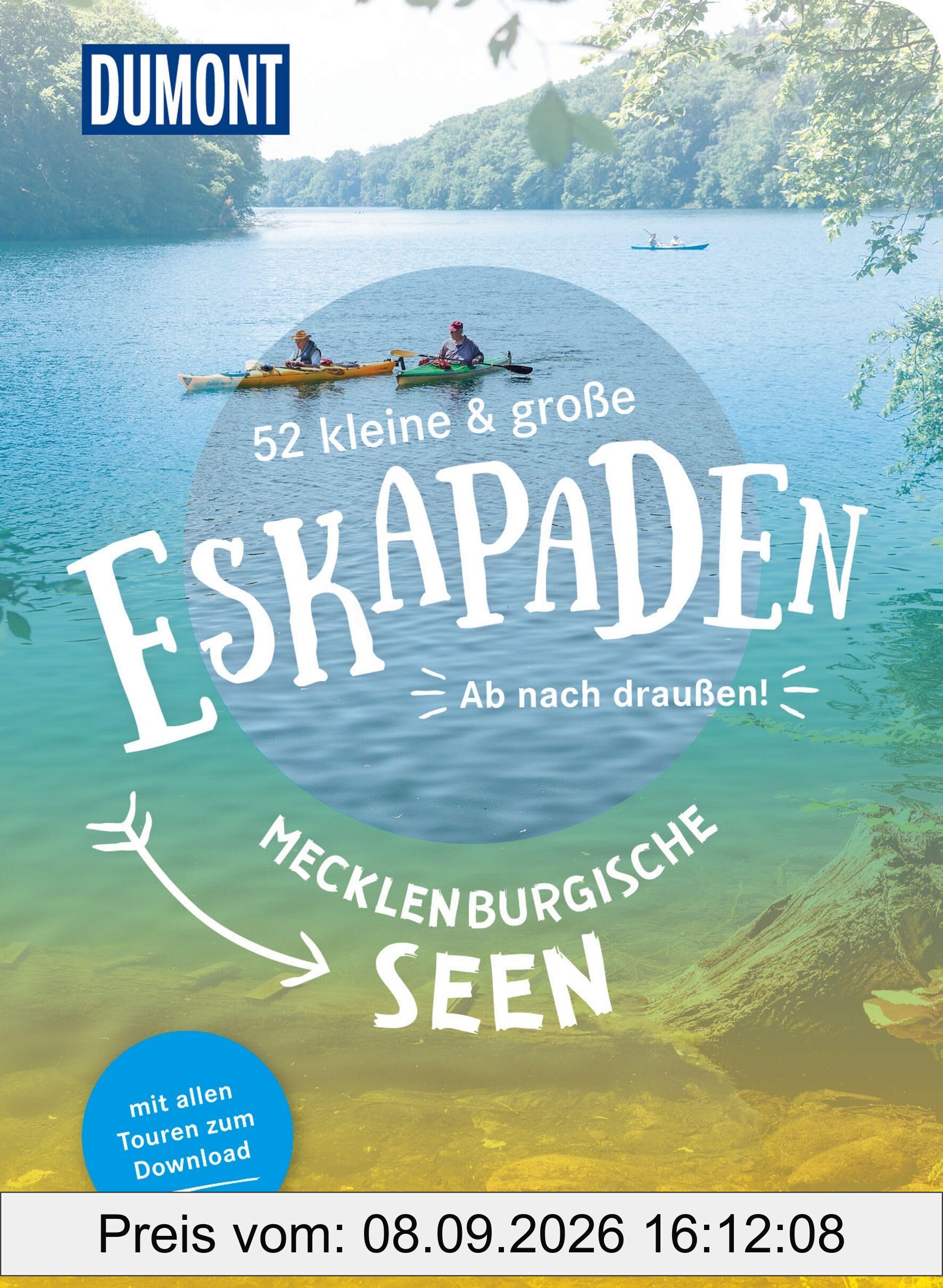 52 kleine & große Eskapaden Mecklenburgische Seen: Ab nach draußen! (DUMONT Eskapaden)