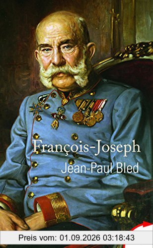 François-Joseph : l'Empereur éternel