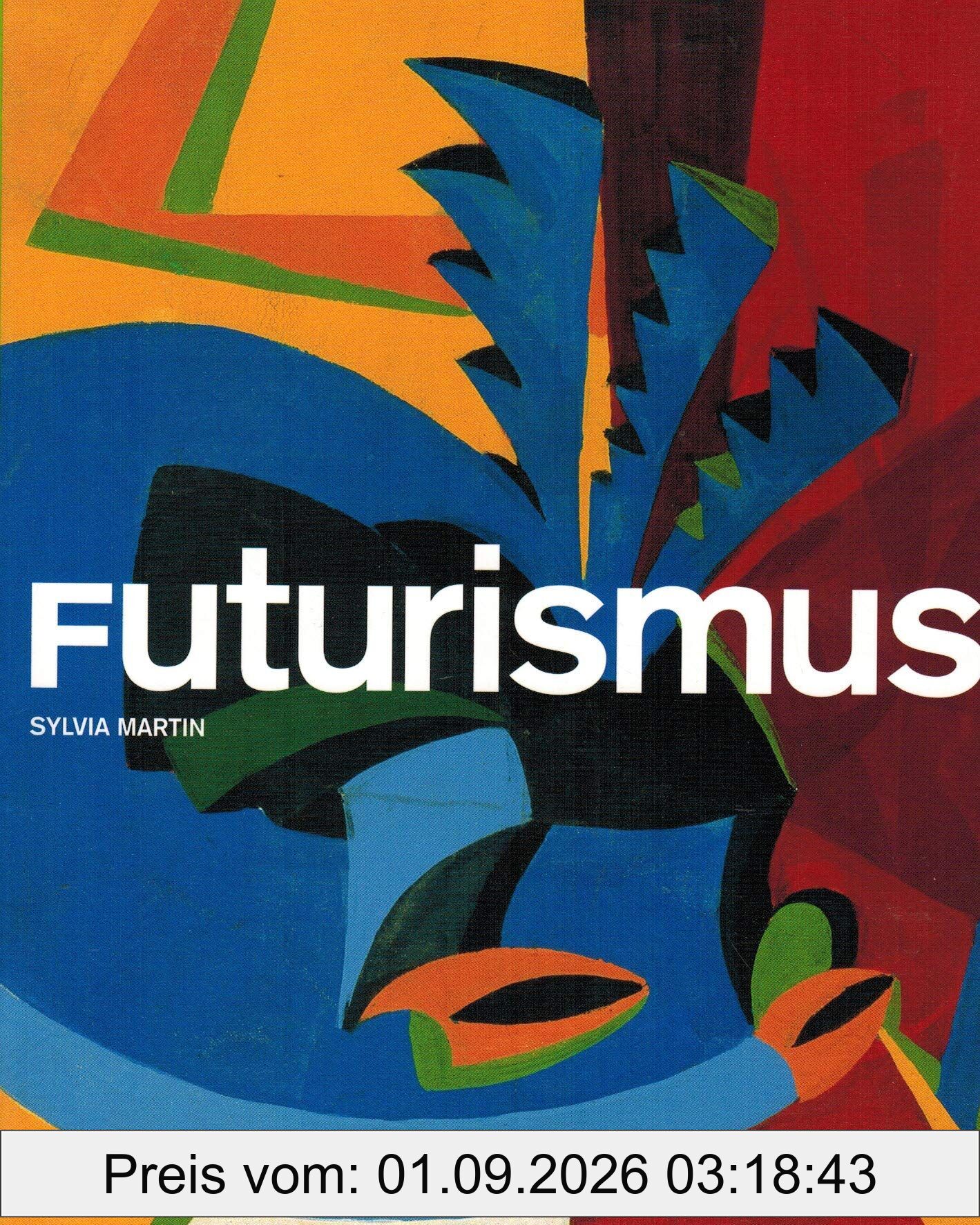 Futurismus: Kleine Reihe - Genres (Taschen Basic Art Series)